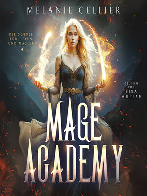 cover image of Mage Academy 4--Die Schule der Hexen und Magier